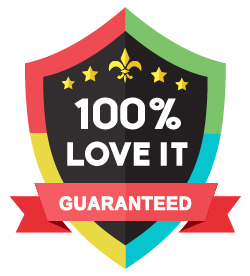 100% LOVE IT GUARANTEED